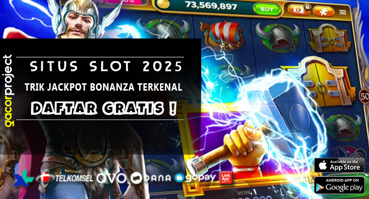 Trik Jackpot Bonanza Terkenal